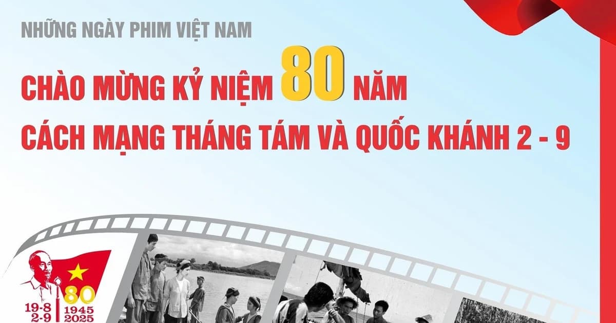 Chiếu miễn phí 3 phim điện ảnh đặc biệt kỷ niệm 80 năm Quốc khánh 2/9