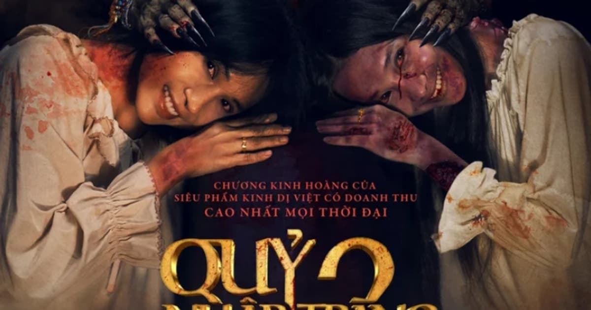 'Quỷ nhập tràng 2' đạt kỷ lục doanh thu với các suất chiếu sớm