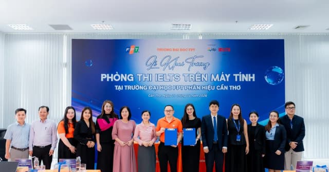Khai trương Phòng thi IELTS trên máy tính tại Trường ĐH FPT Phân hiệu Cần Thơ