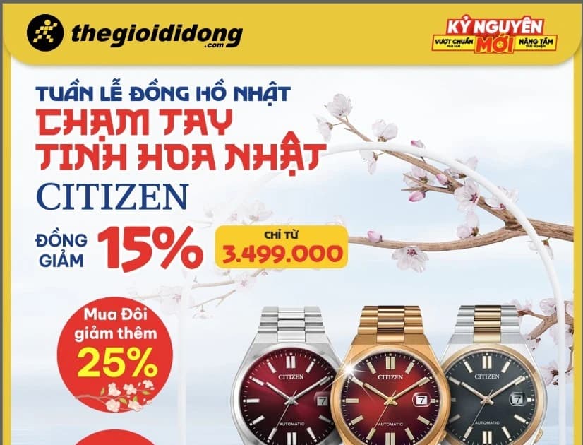 Sắm đồng hồ Nhật 'giá hời' tại Thế Giới Di Động: Tuần lễ Citizen có gì hot?