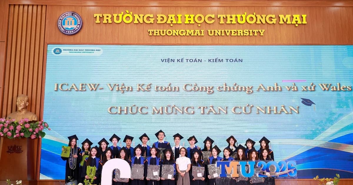 Trường ĐH Thương mại: Chương trình Kế toán, Kiểm toán tích hợp chứng chỉ quốc tế 'hút' thí sinh mùa tuyển sinh 2026