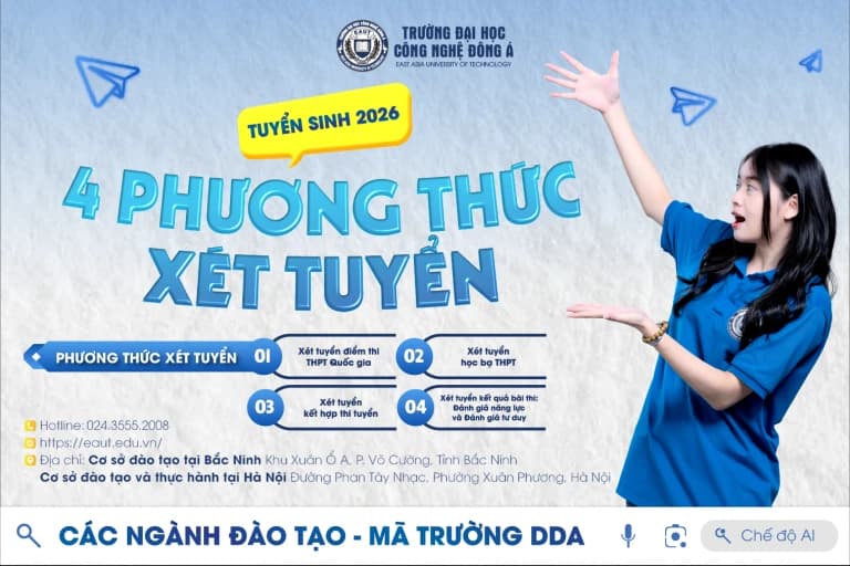 Trường ĐH Công nghệ Đông Á công bố 4 phương thức tuyển sinh năm 2026