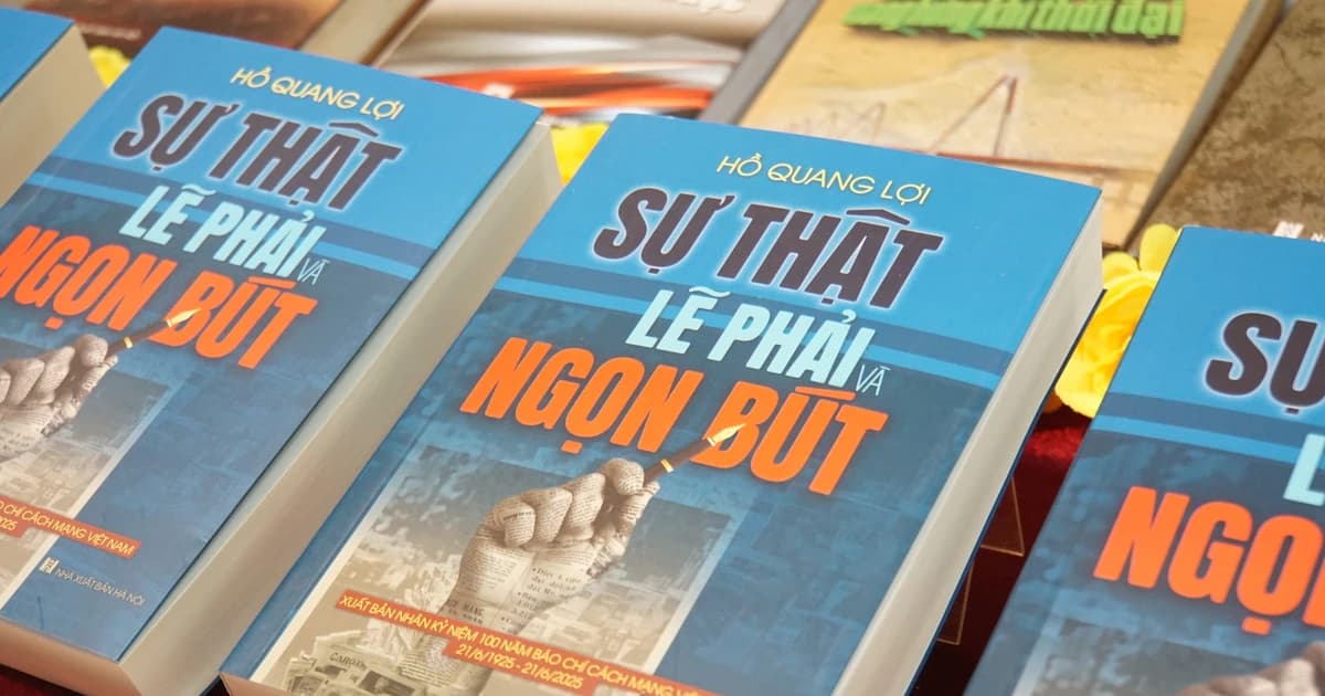 ‘Sự thật, Lẽ phải và Ngòi bút’ - Cẩm nang quý cho người làm báo kỷ nguyên mới