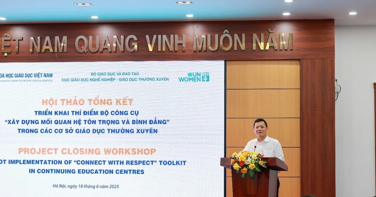 Tổng kết hoạt động thí điểm Bộ công cụ Xây dựng mối quan hệ tôn trọng, bình đẳng