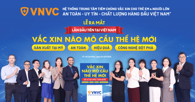 VNVC ra mắt vắc xin não mô cầu thế hệ mới, bảo vệ trẻ em và người lớn trước “bệnh tử”