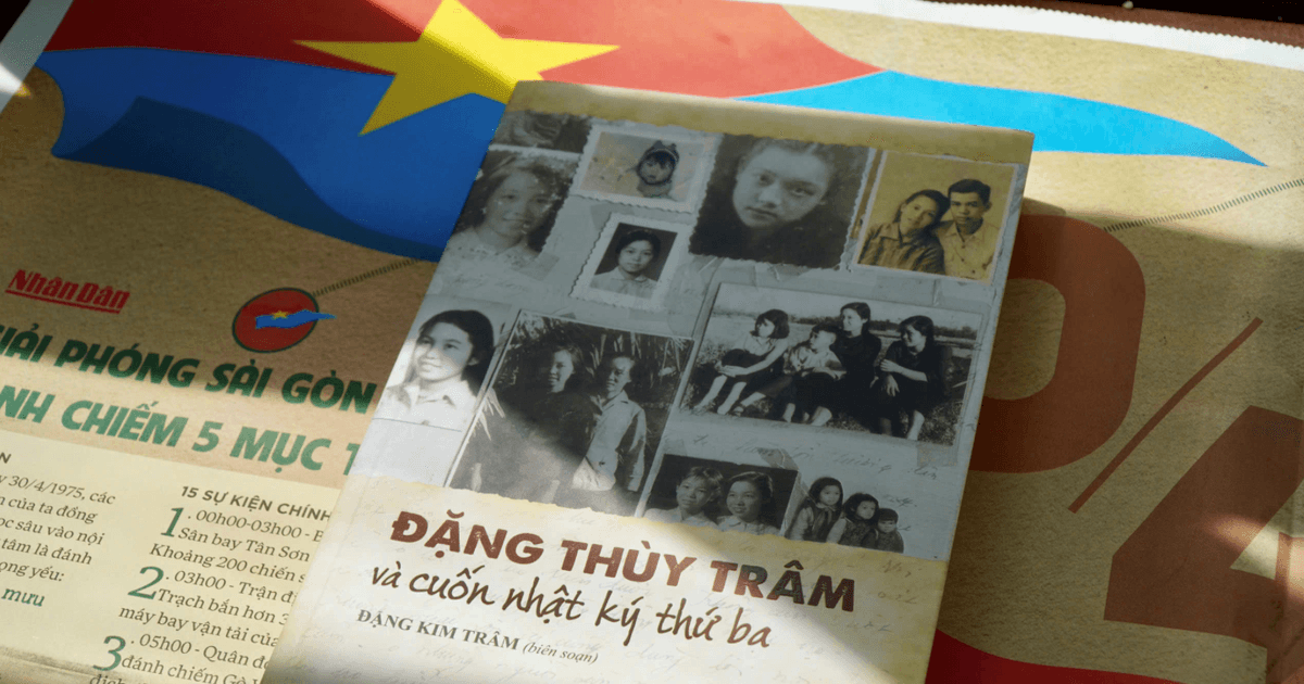 'Đặng Thùy Trâm và cuốn nhật ký thứ ba' - Biểu tượng bất diệt của lòng yêu nước và khát vọng cống hiến