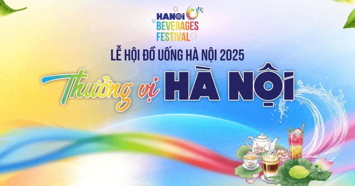 Hà Nội chuẩn bị khai mạc lễ hội đồ uống lớn nhất năm 2025