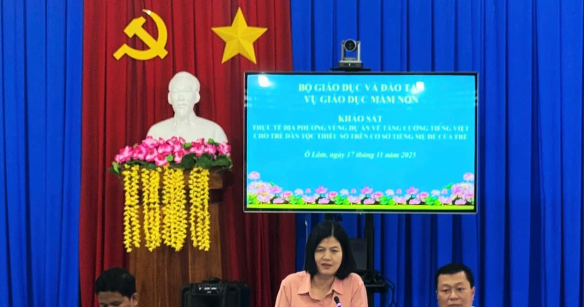 Bộ GD&ĐT khảo sát triển khai tăng cường tiếng Việt cho trẻ dân tộc tại An Giang