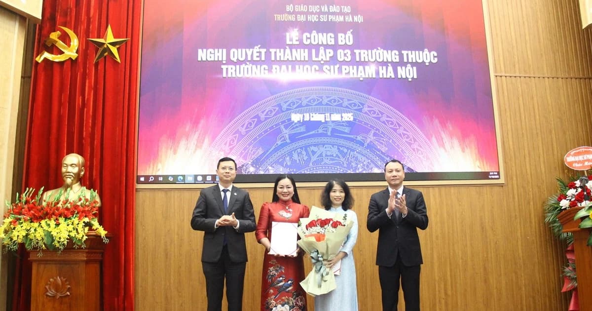 Công bố Nghị quyết thành lập 3 trường thuộc Trường ĐH Sư phạm Hà Nội