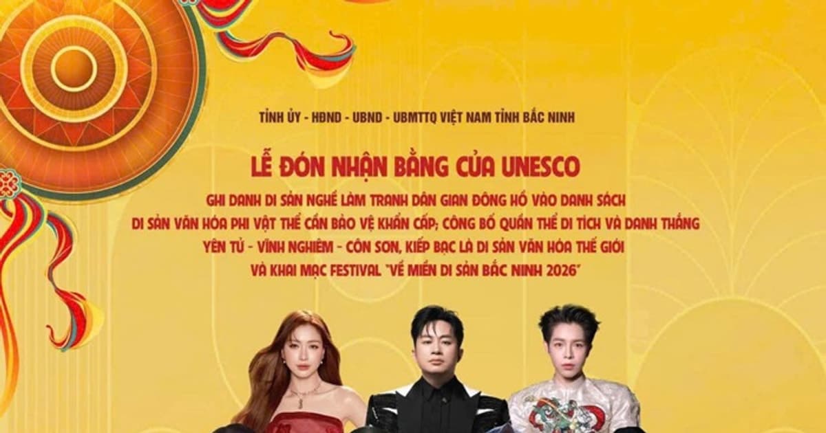 Dàn sao hot ‘đổ bộ’ chương trình nghệ thuật vinh danh di sản Bắc Ninh