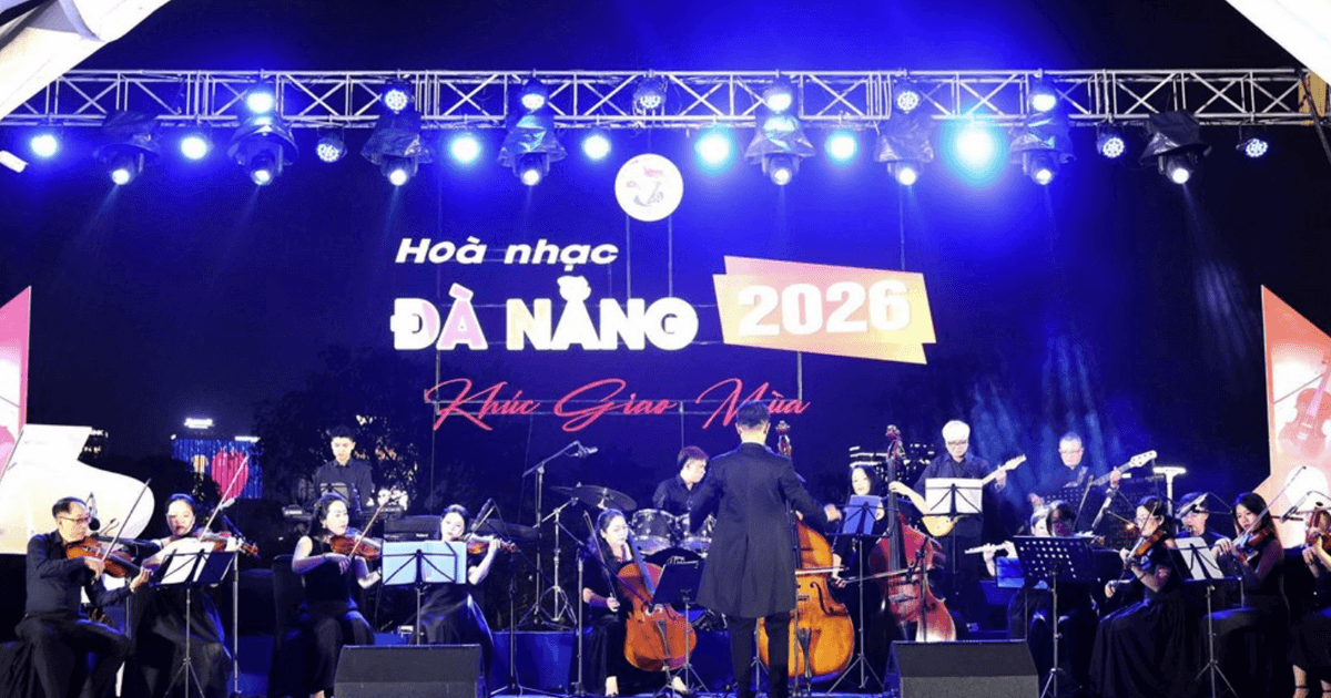 Ấn tượng chương trình hòa nhạc đặc biệt ‘Đà Nẵng - Khúc giao mùa 2026’