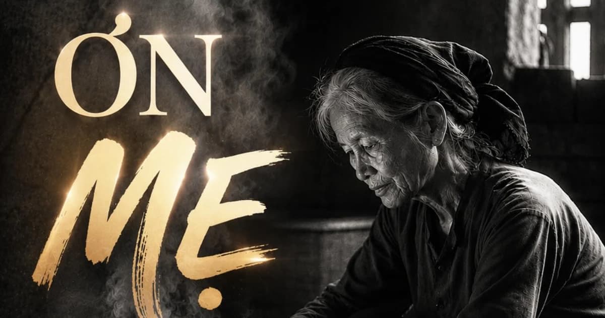 Đến với bài thơ hay: Ơn mẹ!