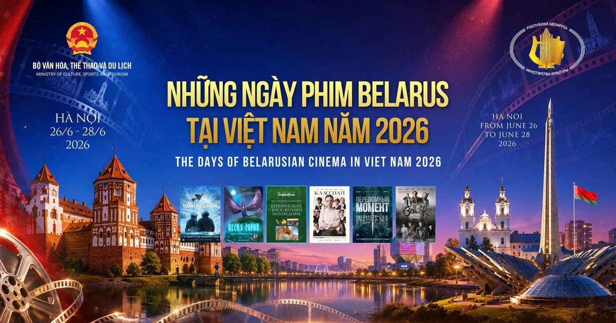 Trình chiếu 6 bộ phim tiêu biểu của Belarus