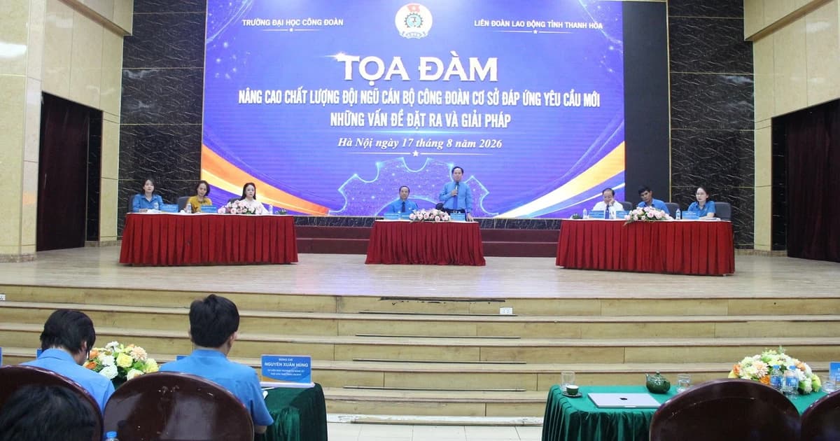 Nâng chất lượng cán bộ công đoàn cơ sở