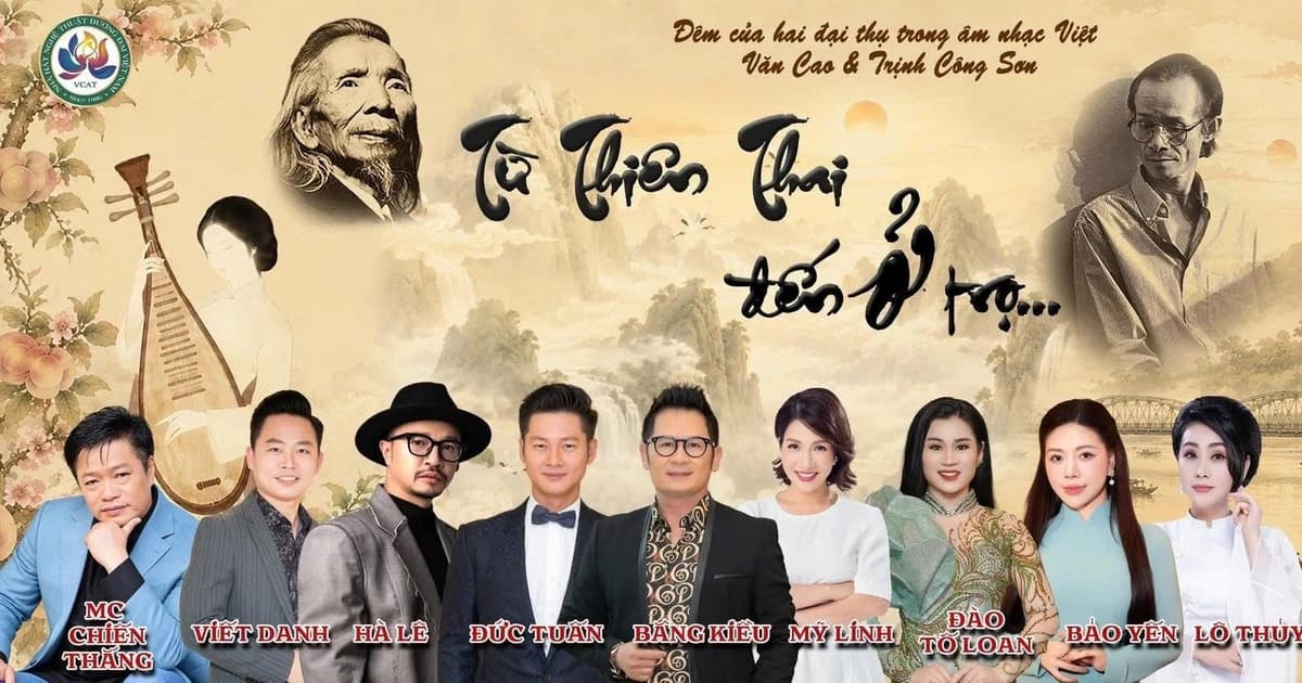 Gặp nhau trong những giai điệu vượt thời gian của Văn Cao và Trịnh Công Sơn