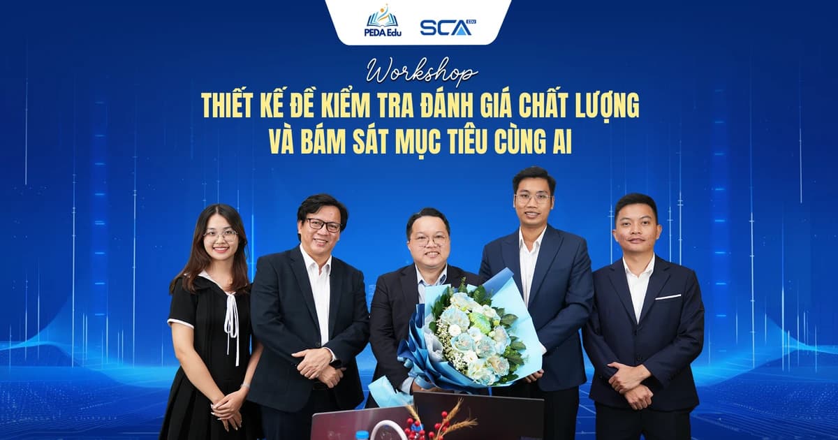 Học cách biến AI thành 'trợ lý soạn nháp' đắc lực cùng Hệ thống PEDA Edu